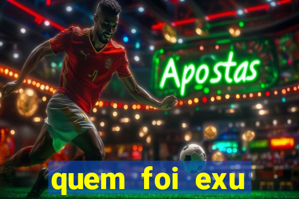 quem foi exu caveira em vida