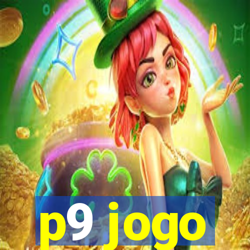p9 jogo