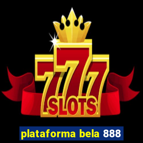 plataforma bela 888