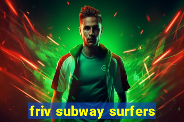 friv subway surfers