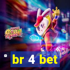 br 4 bet
