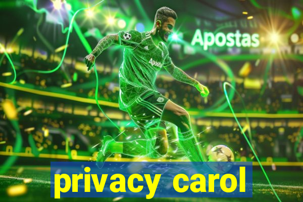 privacy carol