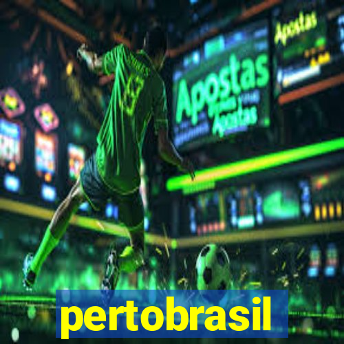 pertobrasil