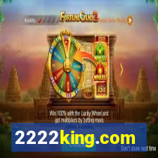 2222king.com