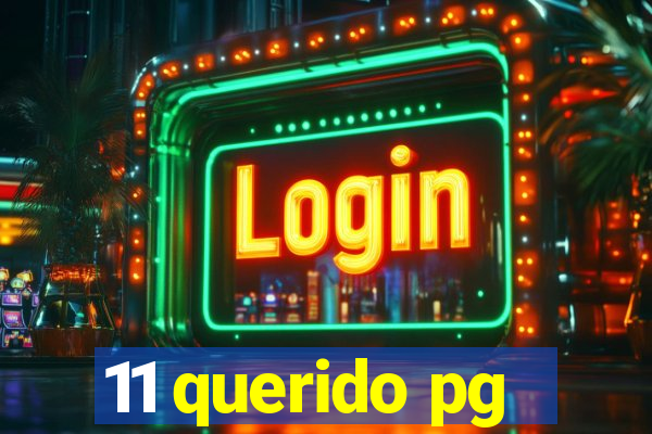 11 querido pg