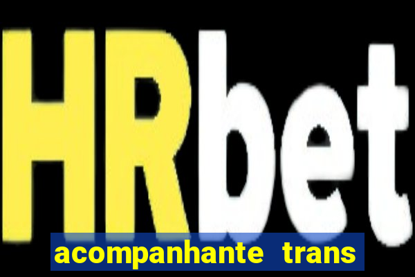 acompanhante trans santos sp