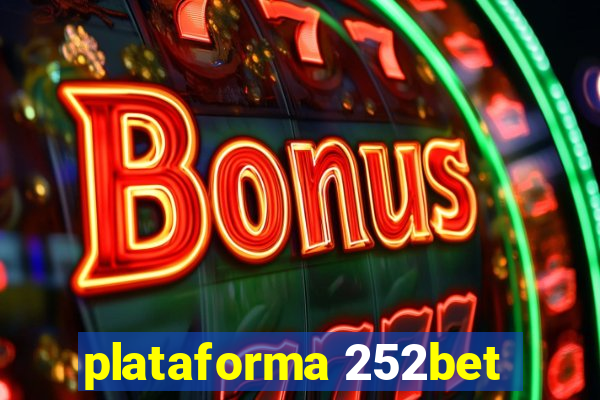 plataforma 252bet