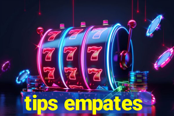 tips empates