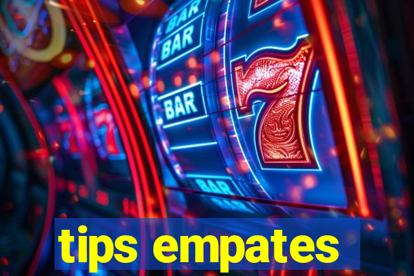 tips empates