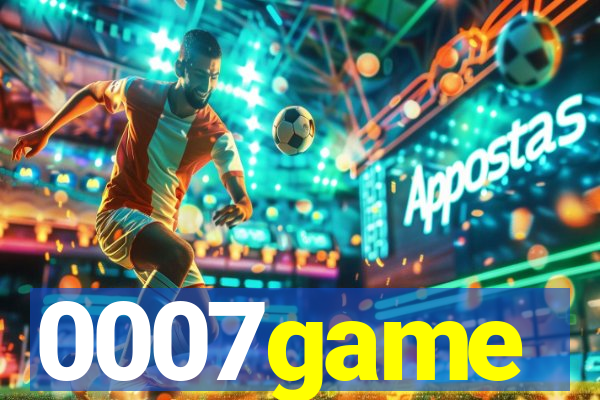 0007game