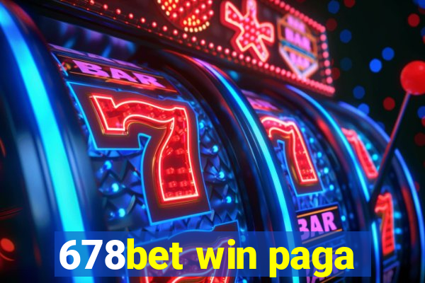 678bet win paga