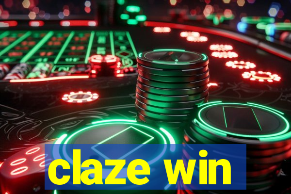 claze win