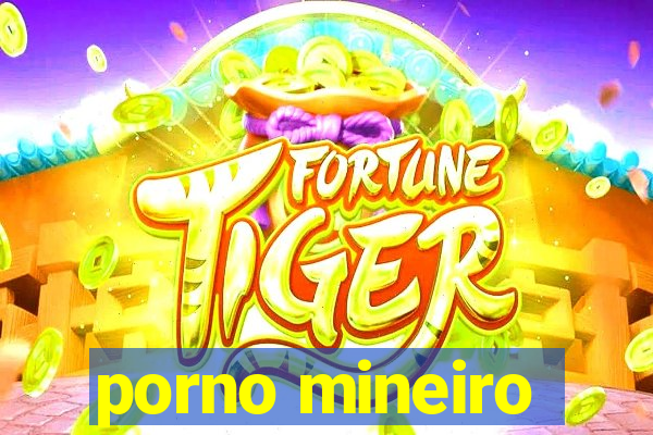 porno mineiro