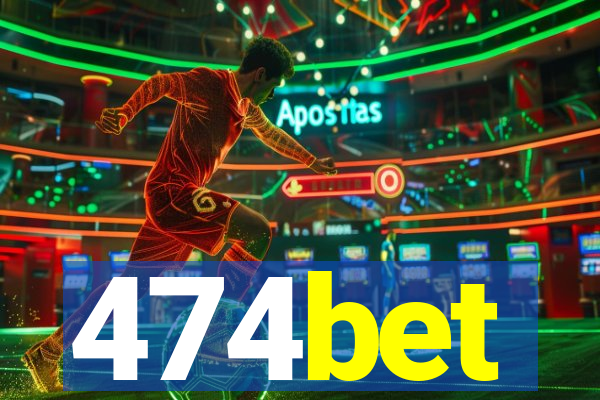 474bet
