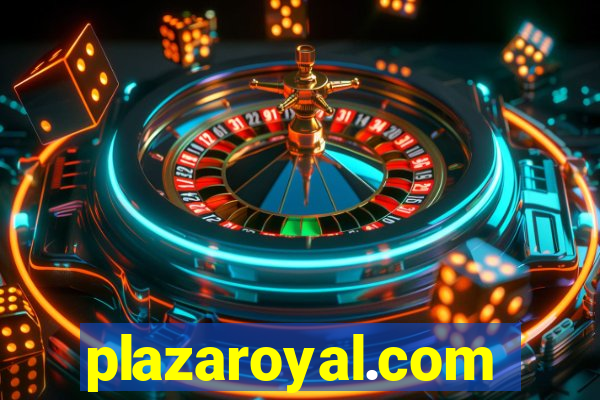plazaroyal.com