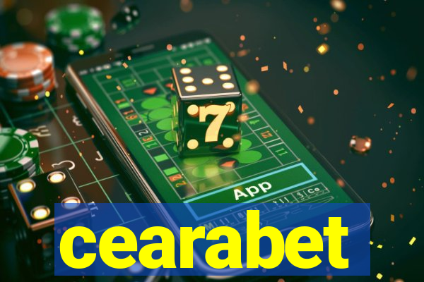 cearabet