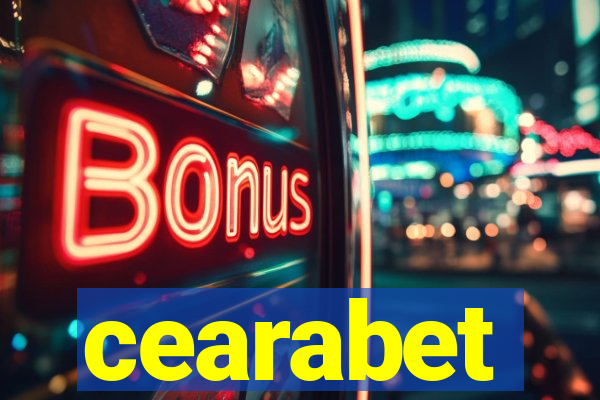 cearabet