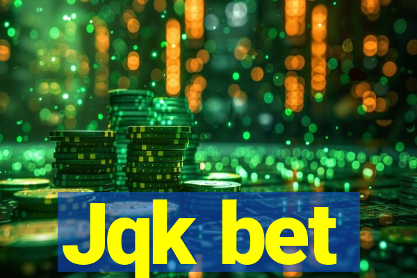 Jqk bet