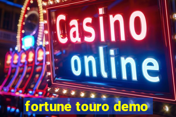 fortune touro demo