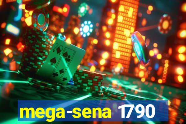 mega-sena 1790