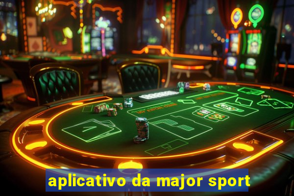 aplicativo da major sport