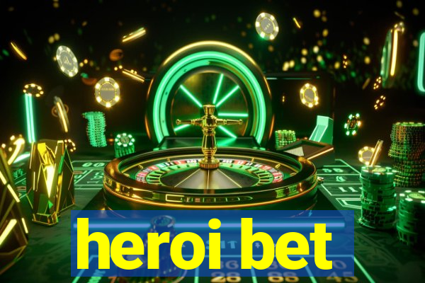 heroi bet