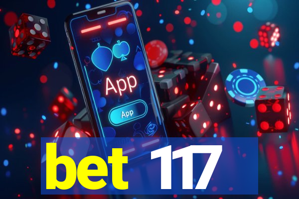 bet 117