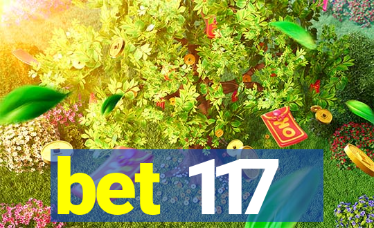 bet 117