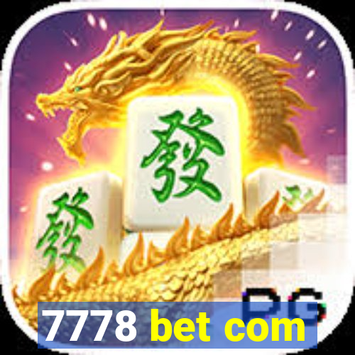 7778 bet com