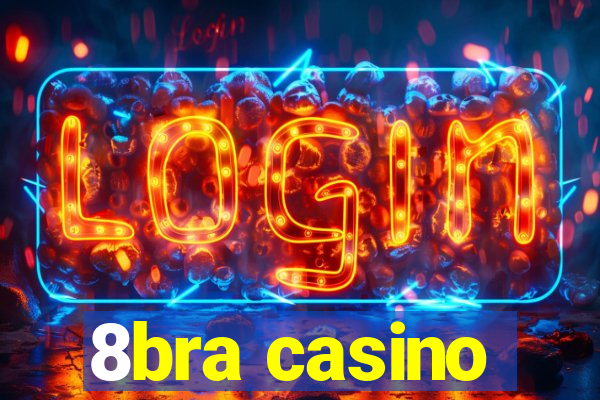 8bra casino