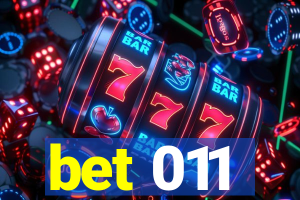 bet 011