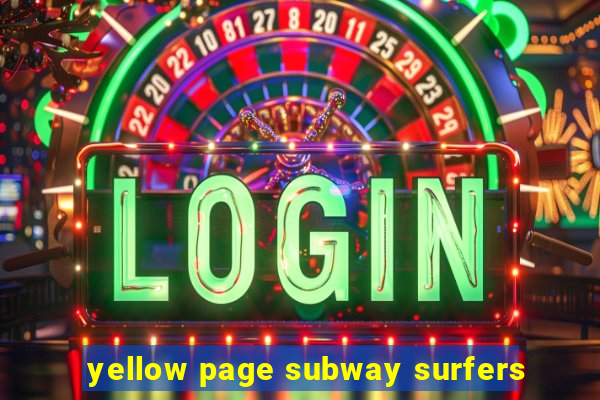 yellow page subway surfers