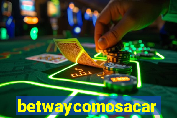betwaycomosacar