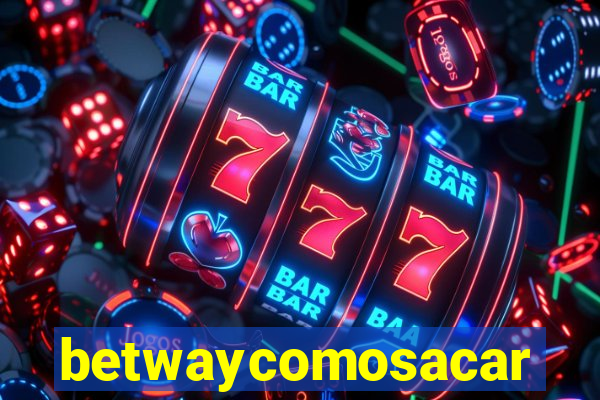 betwaycomosacar