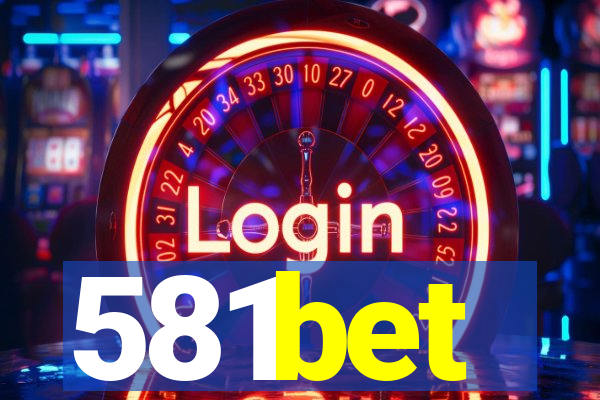 581bet