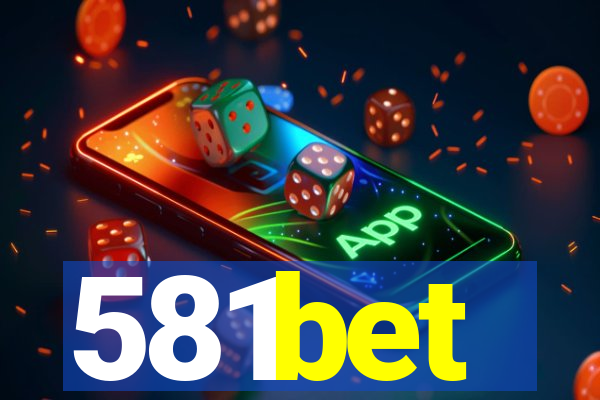581bet