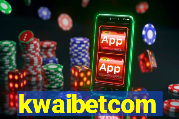 kwaibetcom