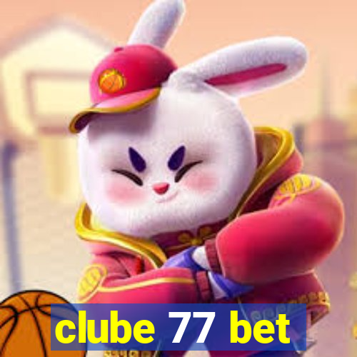 clube 77 bet
