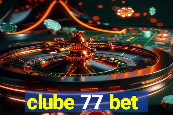 clube 77 bet