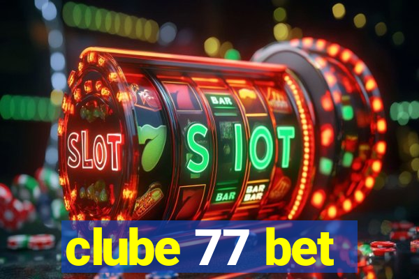 clube 77 bet