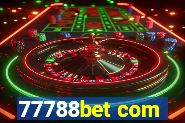 77788bet com