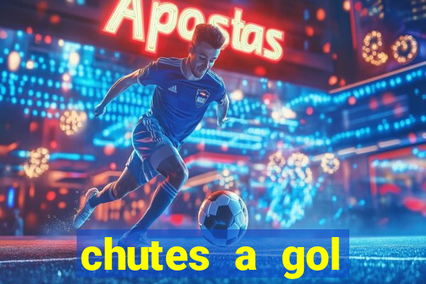 chutes a gol estrela bet