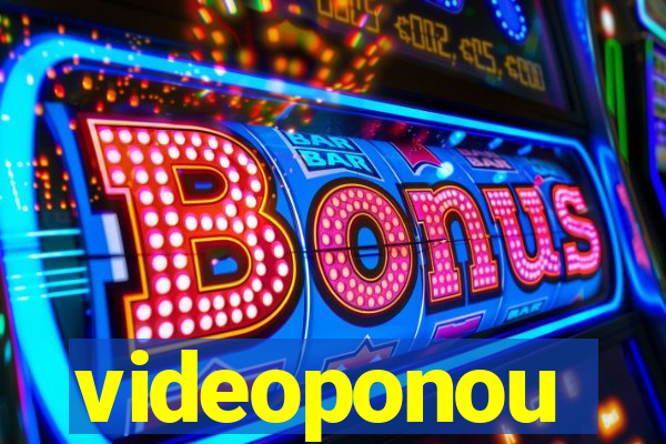 videoponou