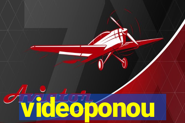 videoponou