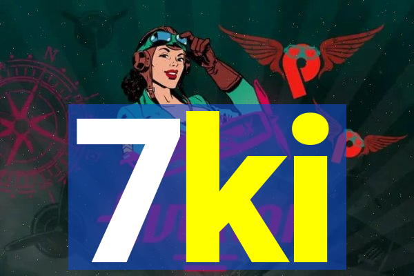7ki