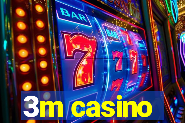 3m casino