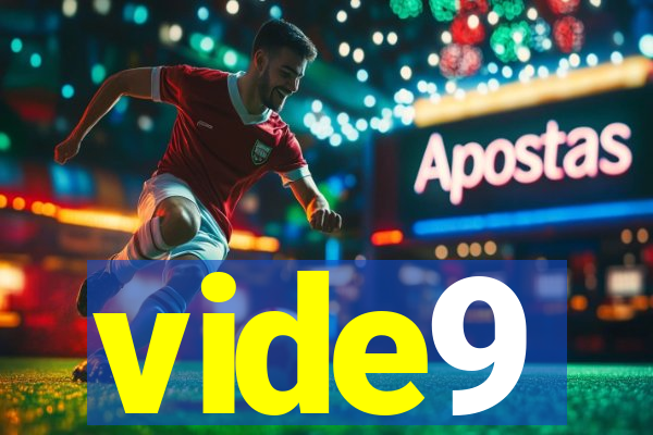 vide9