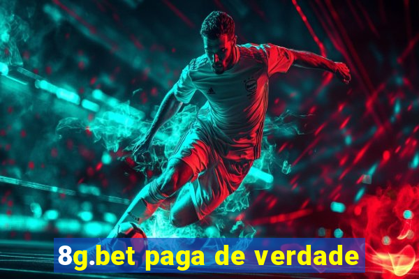 8g.bet paga de verdade