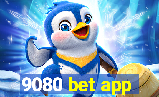 9080 bet app