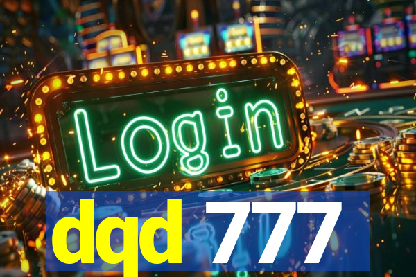 dqd 777